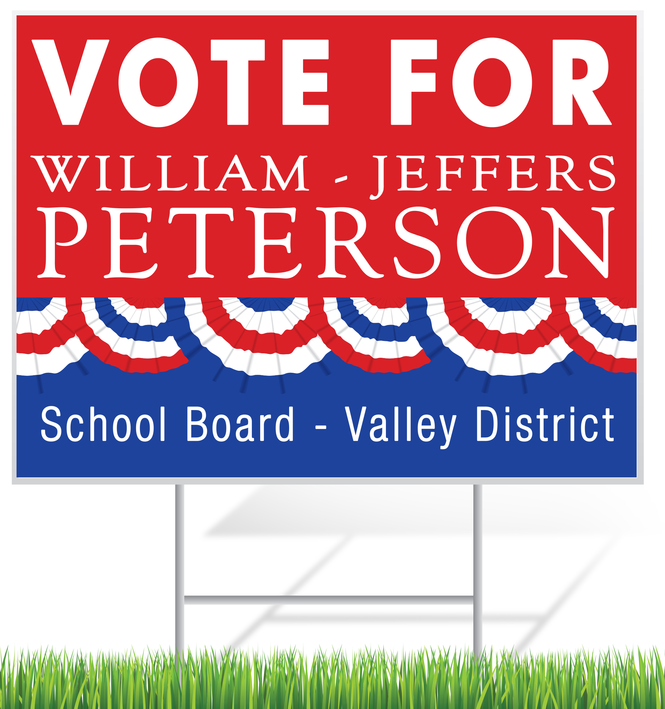 School Board Election Lawn Sign Example | LawnSigns.com